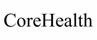 COREHEALTH