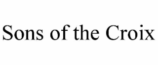 SONS OF THE CROIX
