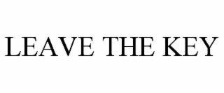 LEAVE THE KEY