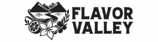 FLAVOR VALLEY