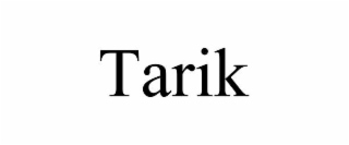 TARIK