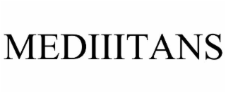 MEDIIITANS