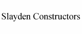 SLAYDEN CONSTRUCTORS