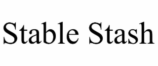 STABLE STASH