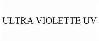 ULTRA VIOLETTE UV