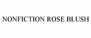 NONFICTION ROSE BLUSH