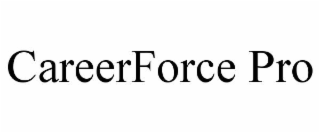 CAREERFORCE PRO