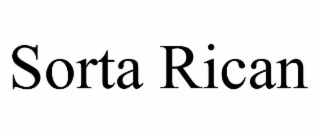 SORTA RICAN