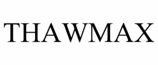THAWMAX