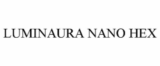LUMINAURA NANO HEX