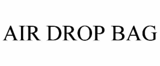 AIR DROP BAG