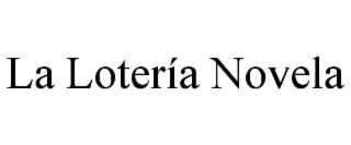 LA LOTERÍA NOVELA