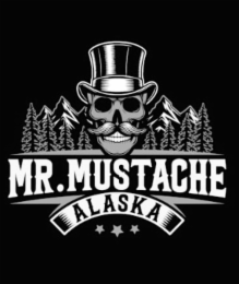 MR. MUSTACHE ALASKA