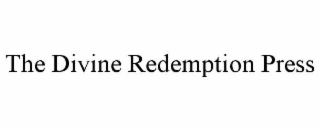 THE DIVINE REDEMPTION PRESS