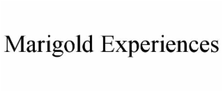 MARIGOLD EXPERIENCES