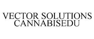 VECTOR SOLUTIONS CANNABISEDU
