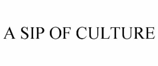 A SIP OF CULTURE