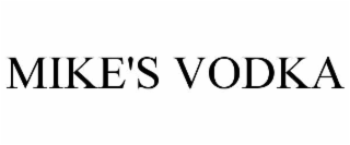 MIKE'S VODKA
