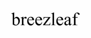 BREEZLEAF