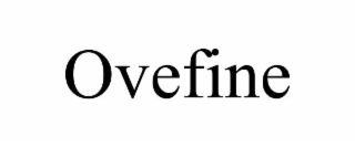 OVEFINE