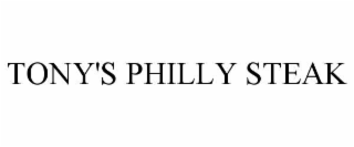 TONY'S PHILLY STEAK