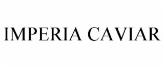 IMPERIA CAVIAR