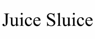 JUICE SLUICE