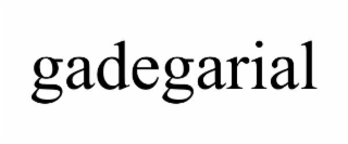 GADEGARIAL