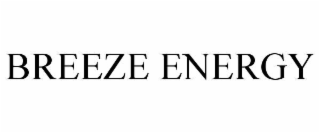 BREEZE ENERGY