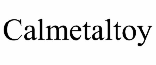 CALMETALTOY