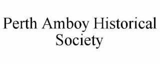 PERTH AMBOY HISTORICAL SOCIETY