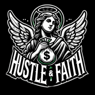 HUSTLE FAITH $ & 424