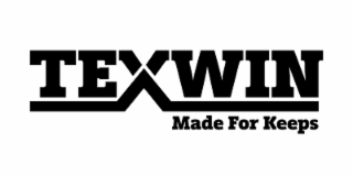 TEXWIN MADE FOR KEEPS
