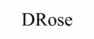 DROSE