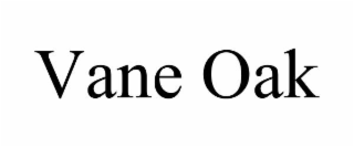 VANE OAK