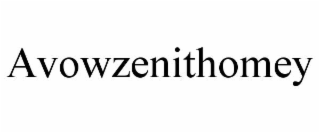 AVOWZENITHOMEY