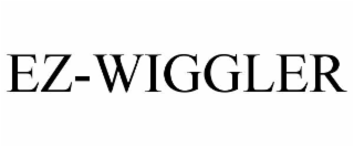 EZ-WIGGLER