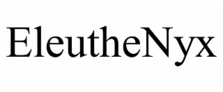 ELEUTHENYX