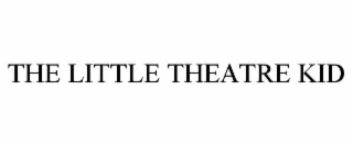 THE LITTLE THEATRE KID