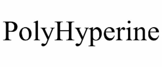 POLYHYPERINE