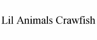LIL ANIMALS CRAWFISH