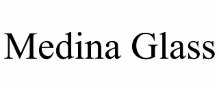 MEDINA GLASS