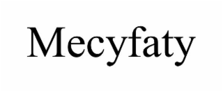 MECYFATY