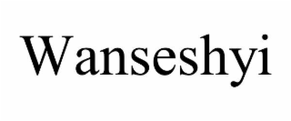 WANSESHYI