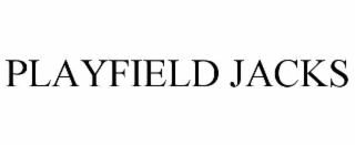 PLAYFIELD JACKS