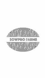 SOWPRO FARMS