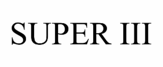 SUPER III