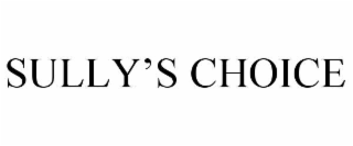 SULLY’S CHOICE