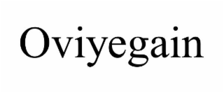 OVIYEGAIN