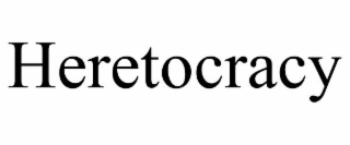 HERETOCRACY